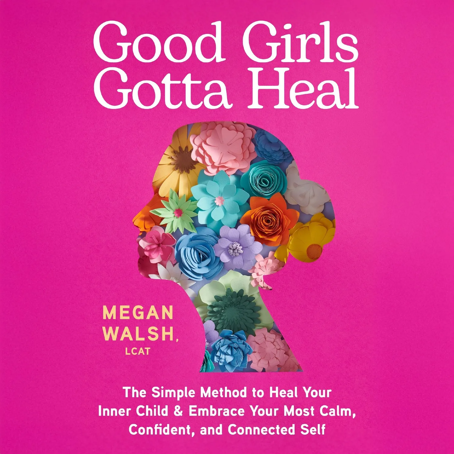 Wingbearer Saga Good Girls Gotta Heal selvhjelpsbok hardcover