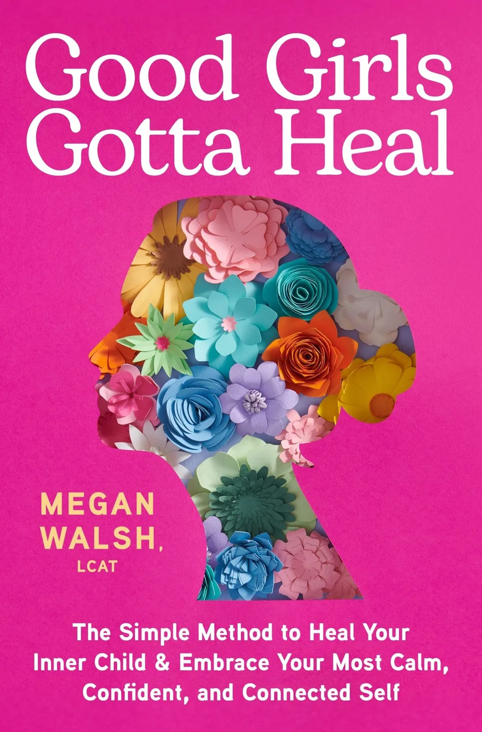 Wingbearer Saga Good Girls Gotta Heal selvhjelpsbok hardcover