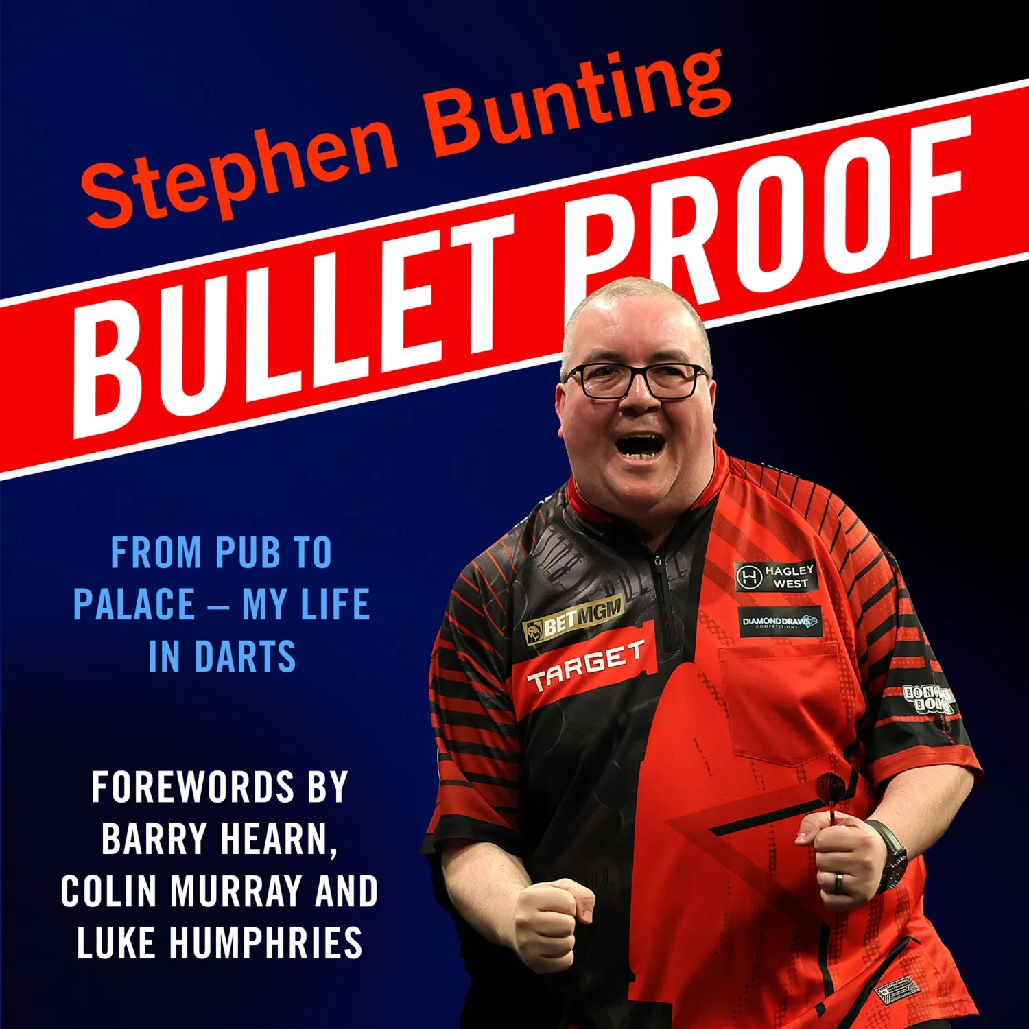 Wingbearer Saga Bulletproof From Pub to Palace biografi hardcover Stephen Bunting