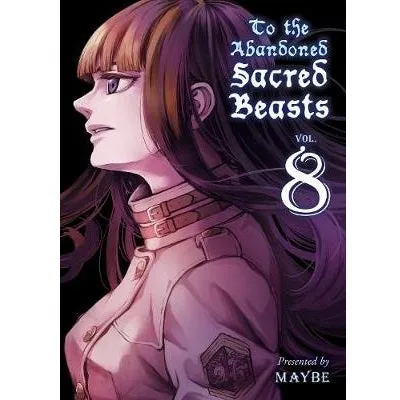 To the Abandoned Sacred Beasts Volume 1 manga bind