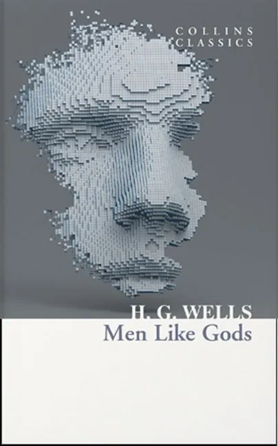 Wingbearer Saga Men Like Gods Collins Classics roman paperback