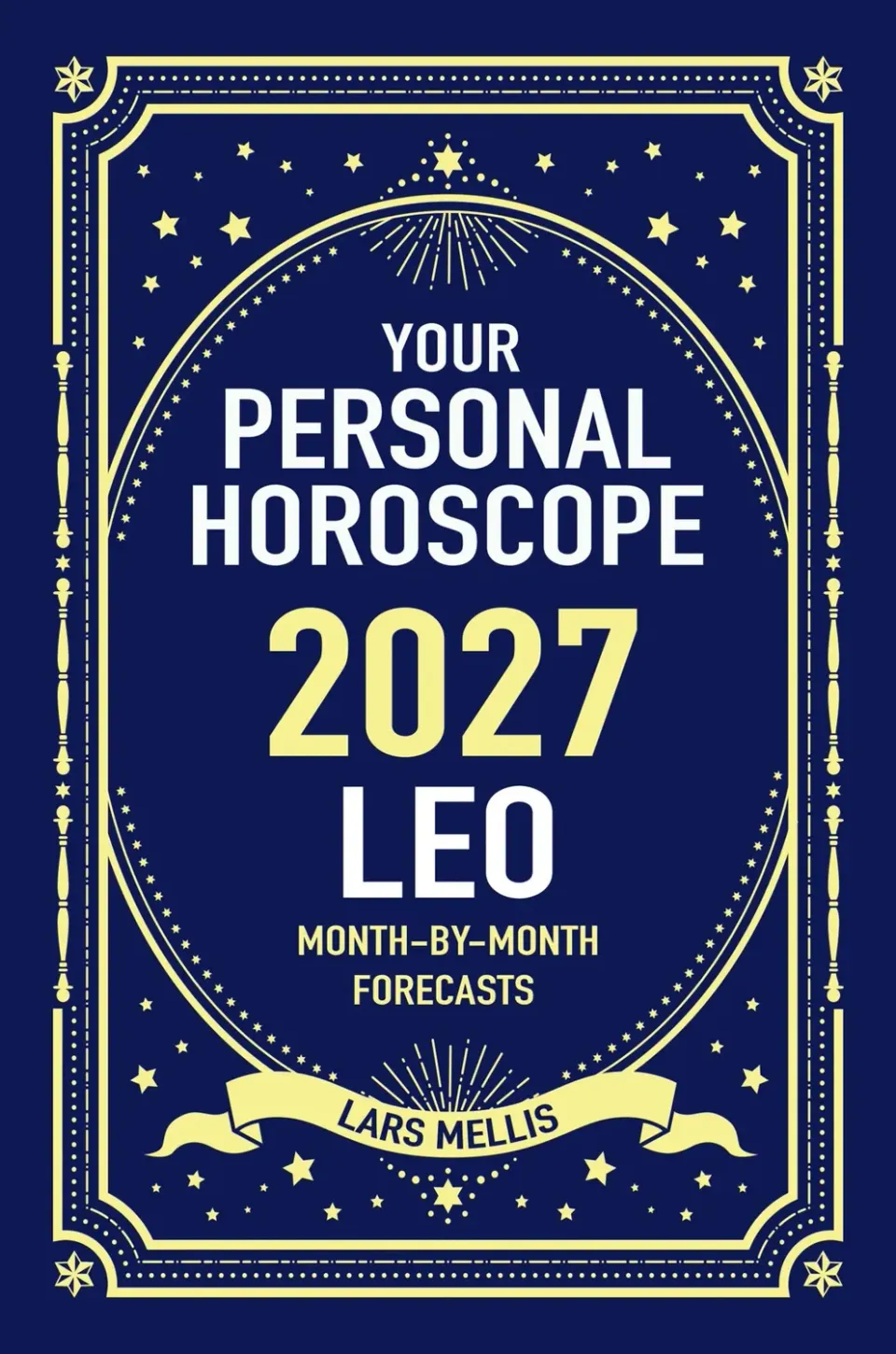 Wingbearer Saga Leo 2027 Your Personal Horoscope horoskop e-bok løven
