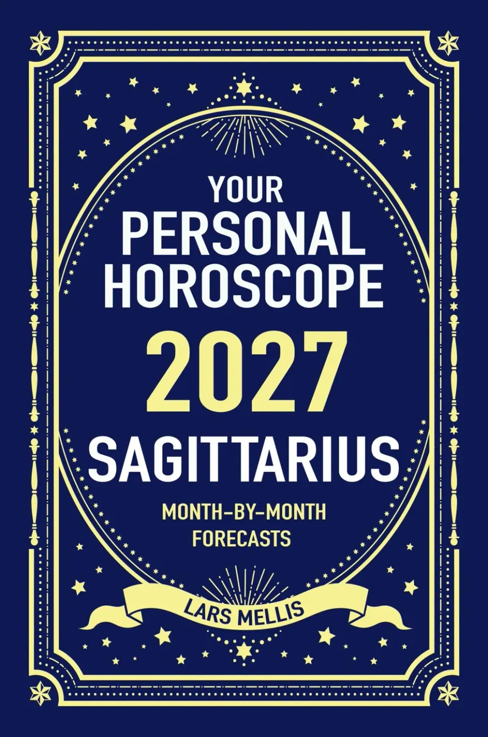 Wingbearer Saga Sagittarius 2027 Your Personal Horoscope ebok Skytten