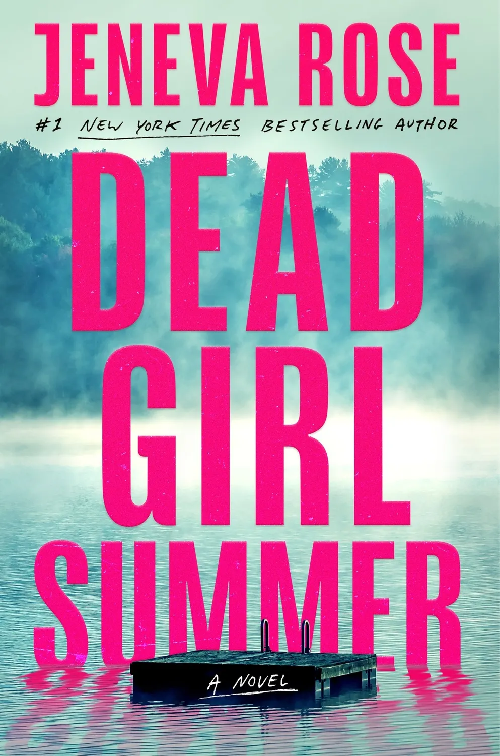 Jeneva Rose Dead Girl Summer bok stor skrift thriller