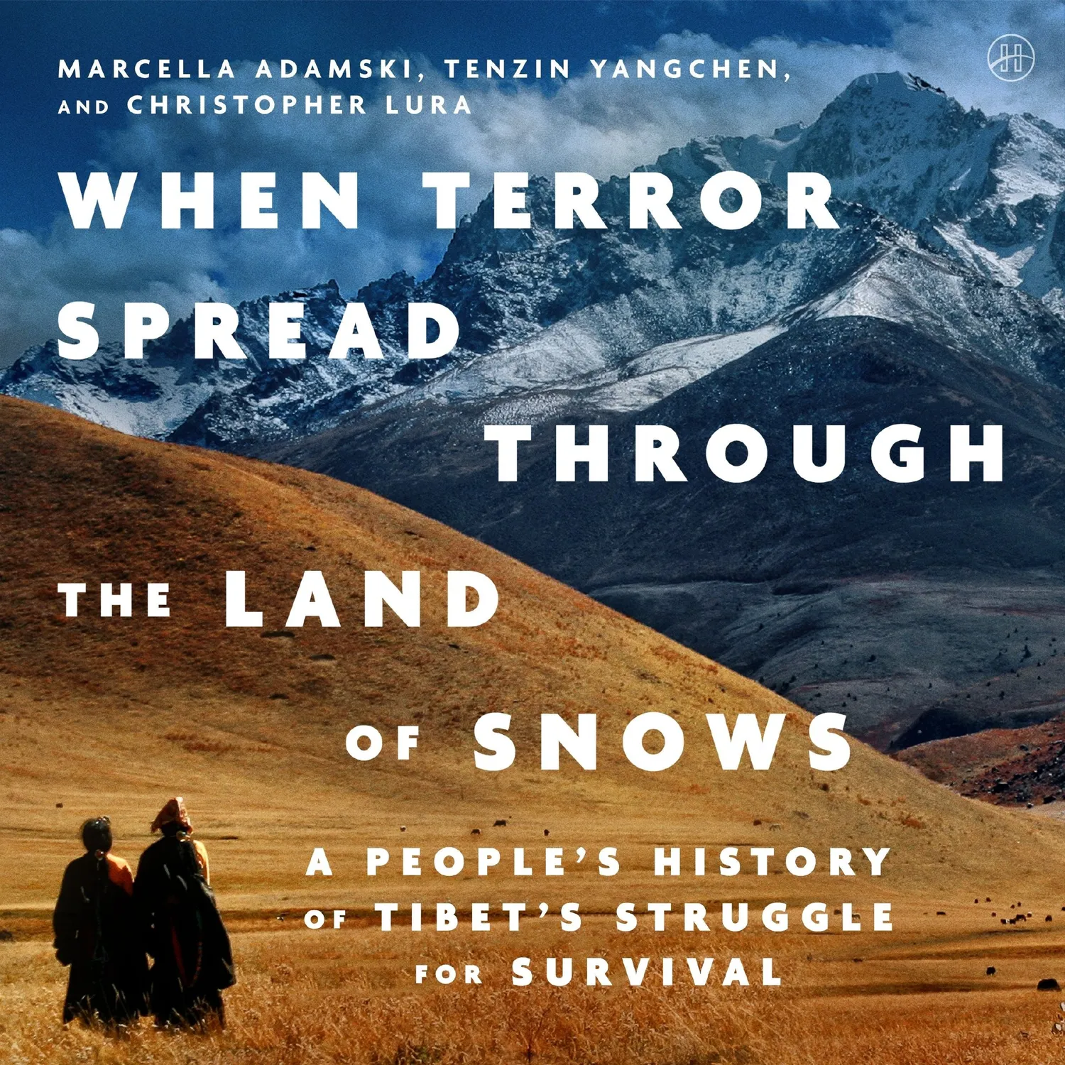 When Terror Spread Land of Snows bok innbundet Tibet