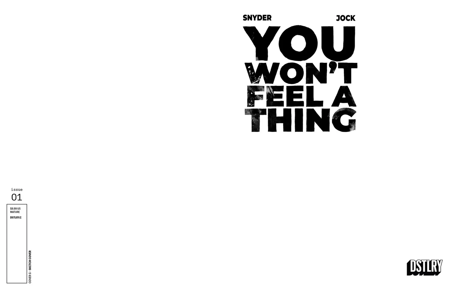 DSTLRY You Won't Feel A Thing #1 tegneseriehefte Cover G