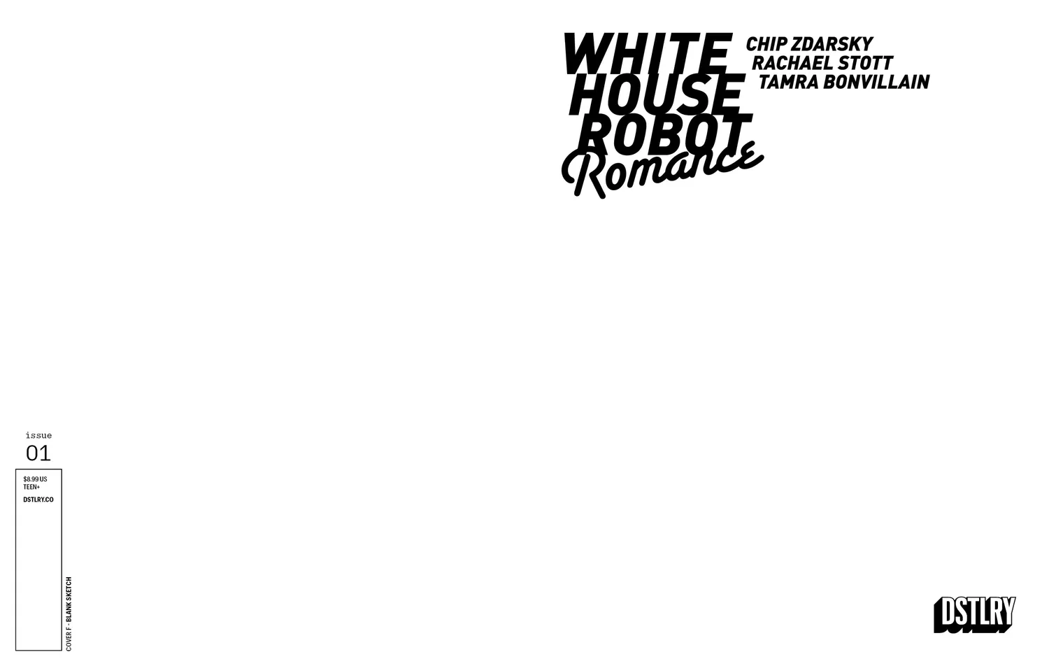 DSTLRY White House Robot Romance #1 Cover F Sketch hefte