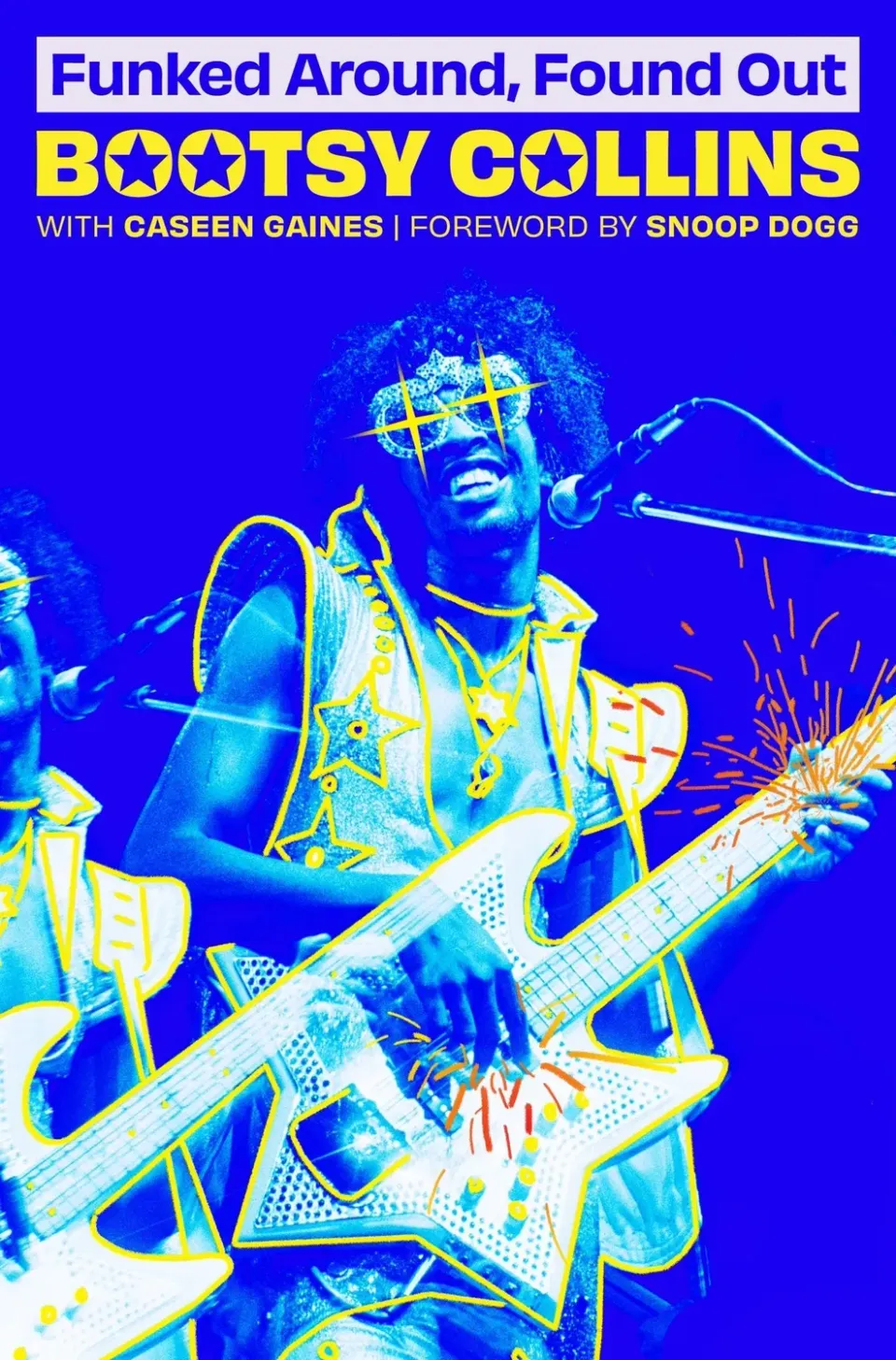 Bootsy Collins Funked Around, Found Out innbundet bok biografi
