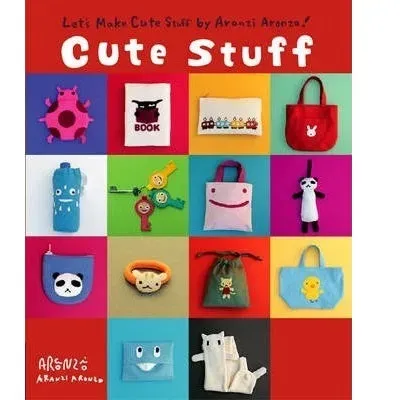 Aranzi Cute Stuff hobbybok 17 oppskrifter Aronzo-figurer