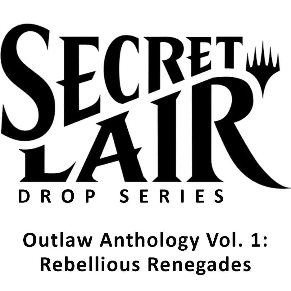 Magic Secret Lair Outlaw Anthology 1 Rebellious Renegades non-foil