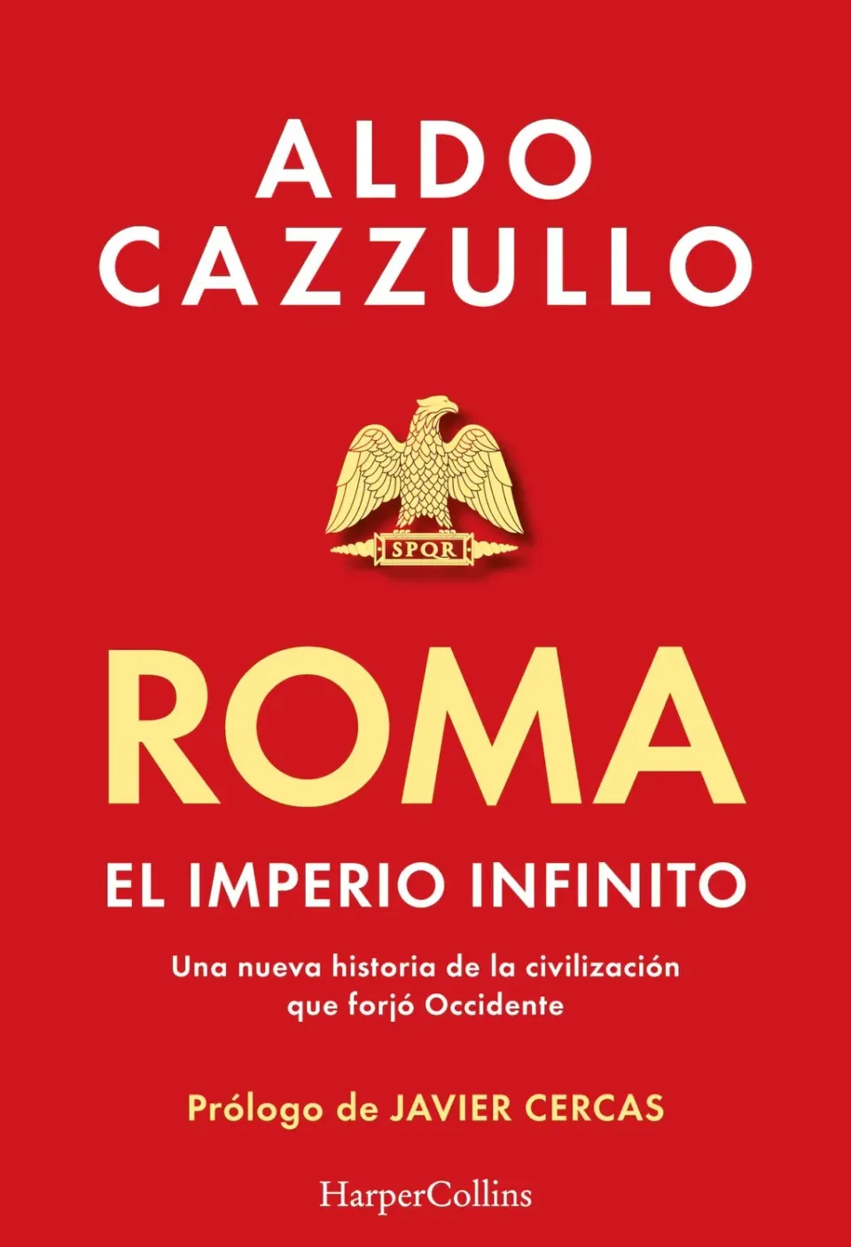 Aldo Cazzullo Roma El Imperio Infinito bok paperback spansk