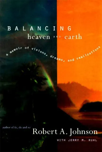 Robert Johnson Balancing Heaven and Earth bok innbundet jung