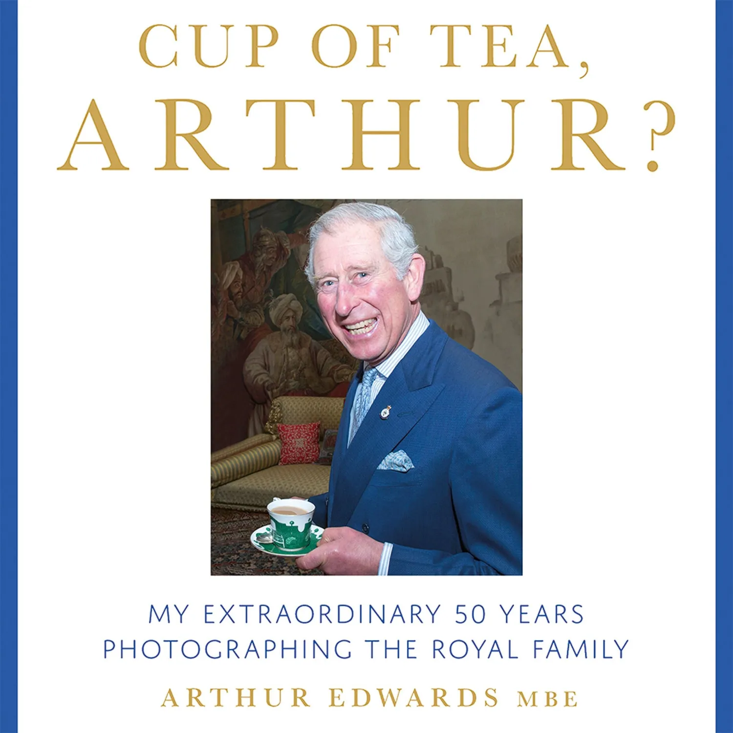 Arthur Edwards Cup of Tea Arthur innbundet biografi foto