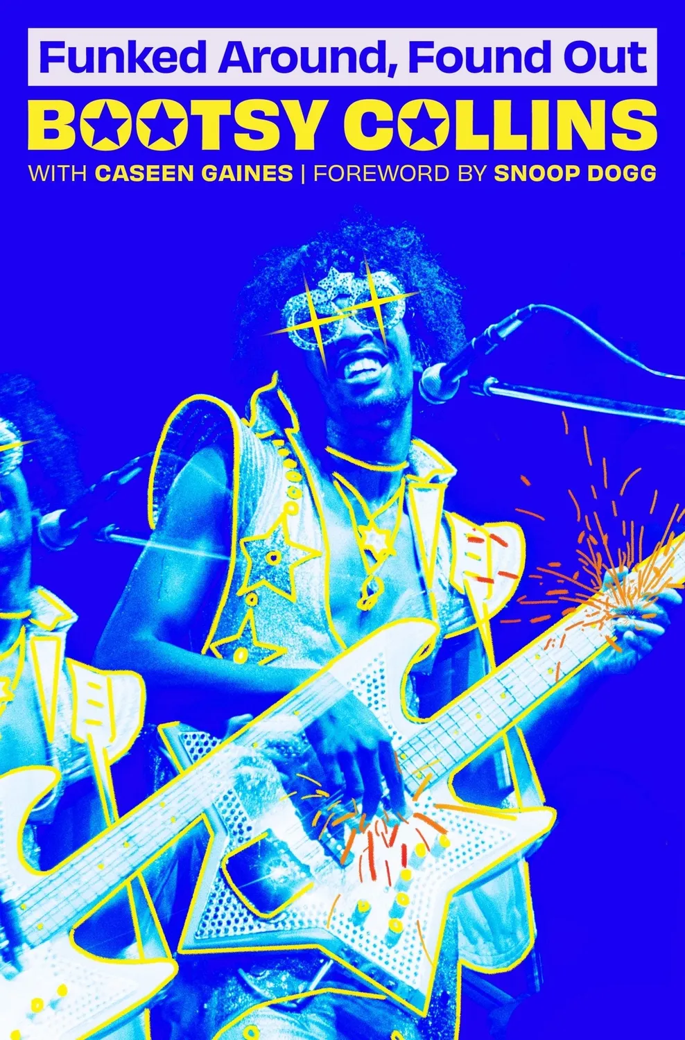 Bootsy Collins Funked Around, Found Out innbundet bok biografi