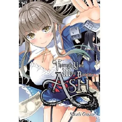 Though You May Burn to Ash manga bind 1 dødsspill