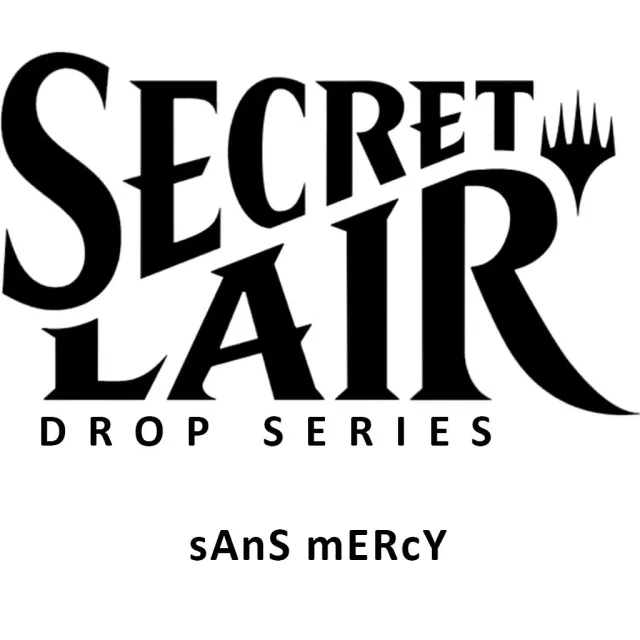 Magic Secret Lair sans mercy kortsett non-foil engelsk