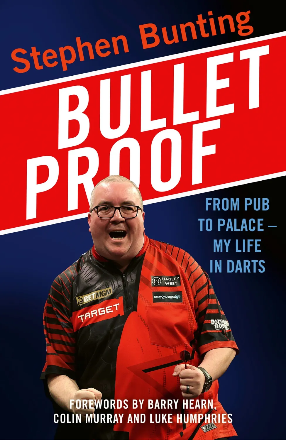 Wingbearer Saga Bulletproof From Pub to Palace biografi hardcover Stephen Bunting