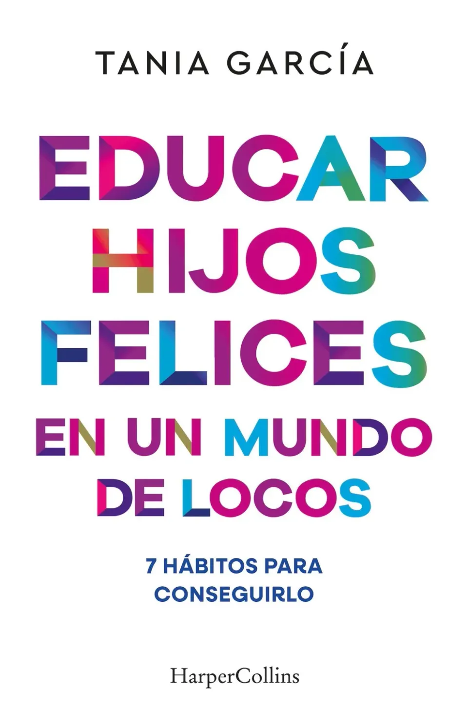 Wingbearer Saga Educar hijos felices bok paperback spansk