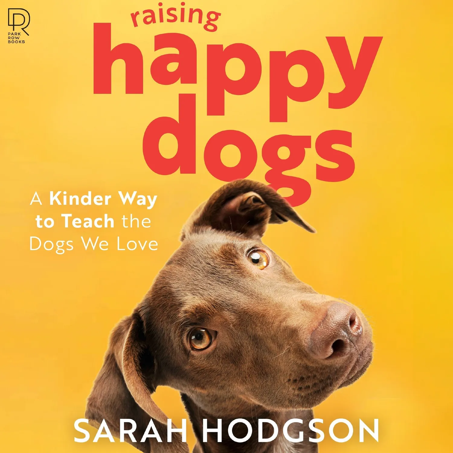 Wingbearer Saga Raising Happy Dogs hundebok ebok trening