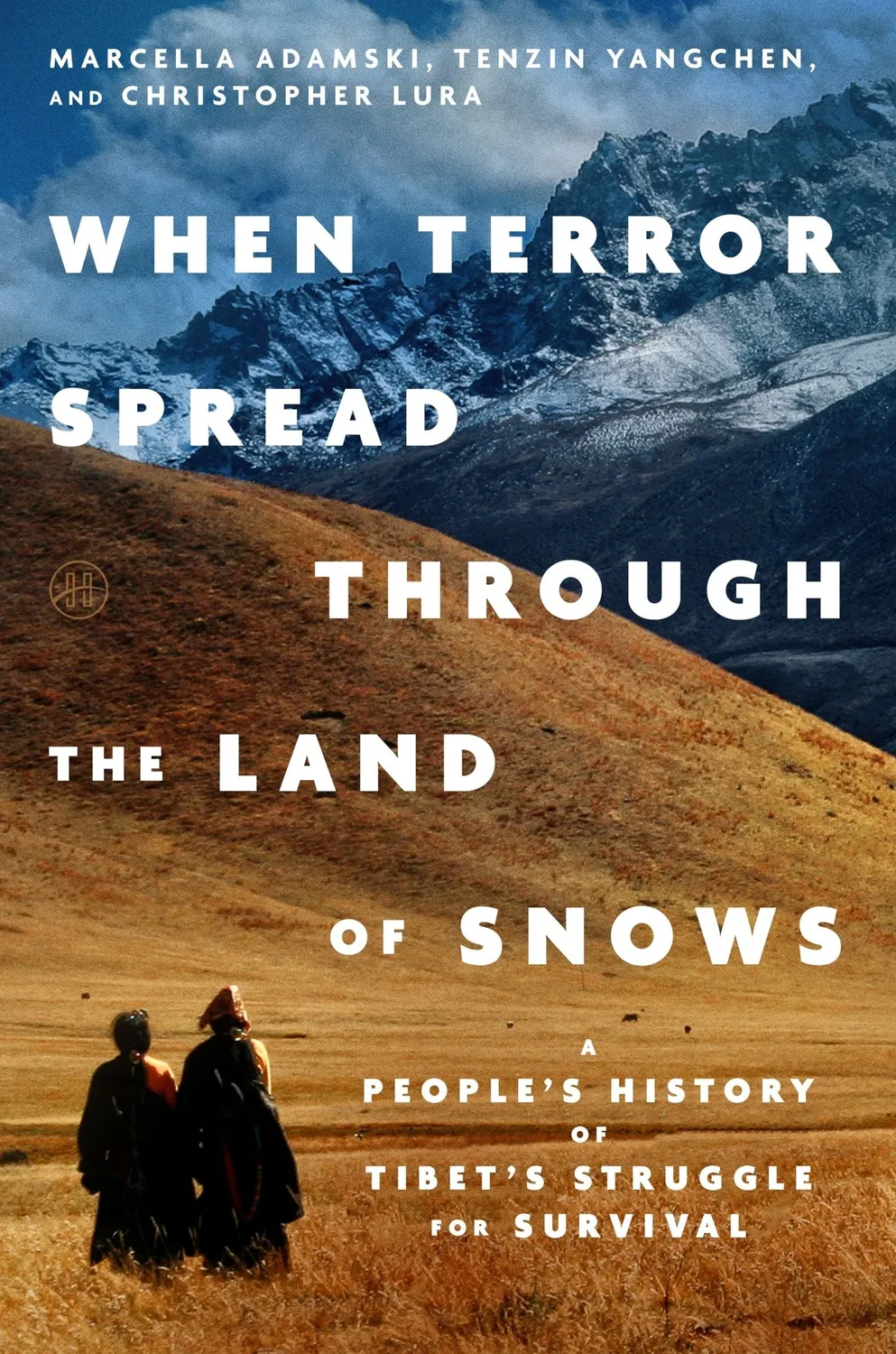 When Terror Spread Land of Snows bok innbundet Tibet